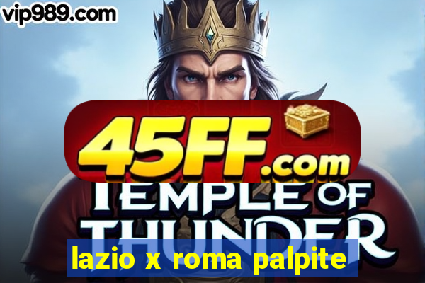 lazio x roma palpite